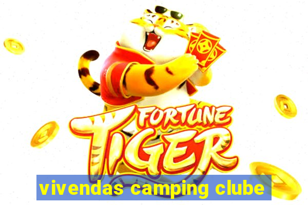 vivendas camping clube